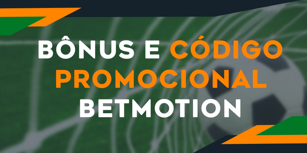 Que bônus e promoções a plataforma de apostas Betmotion tem a oferecer
