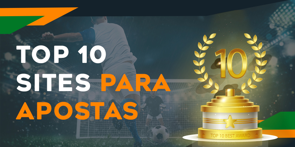 Os 10 melhores sites de apostas desportivas do Brasil