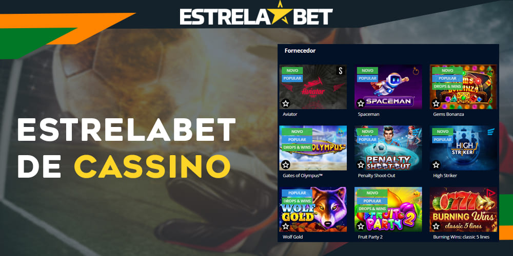 Que jogos estão disponíveis para os utilizadores brasileiros na secção EstrelaBet do casino online
