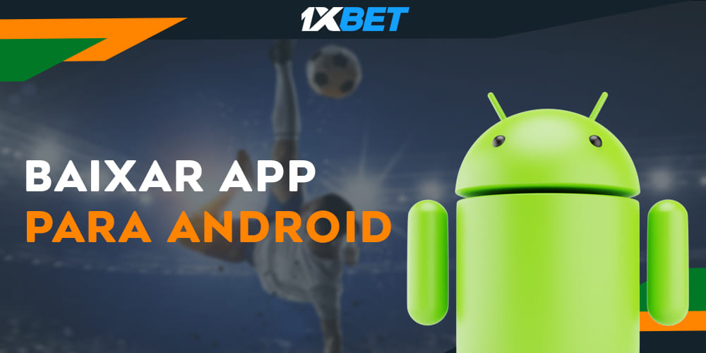 Instruções passo a passo para instalar o aplicativo móvel 1xBet no Android
