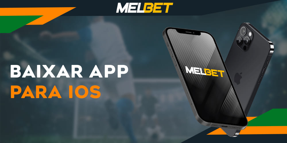 Instruções para usuários do Brasil como baixar e instalar o aplicativo Melbet no iOS
