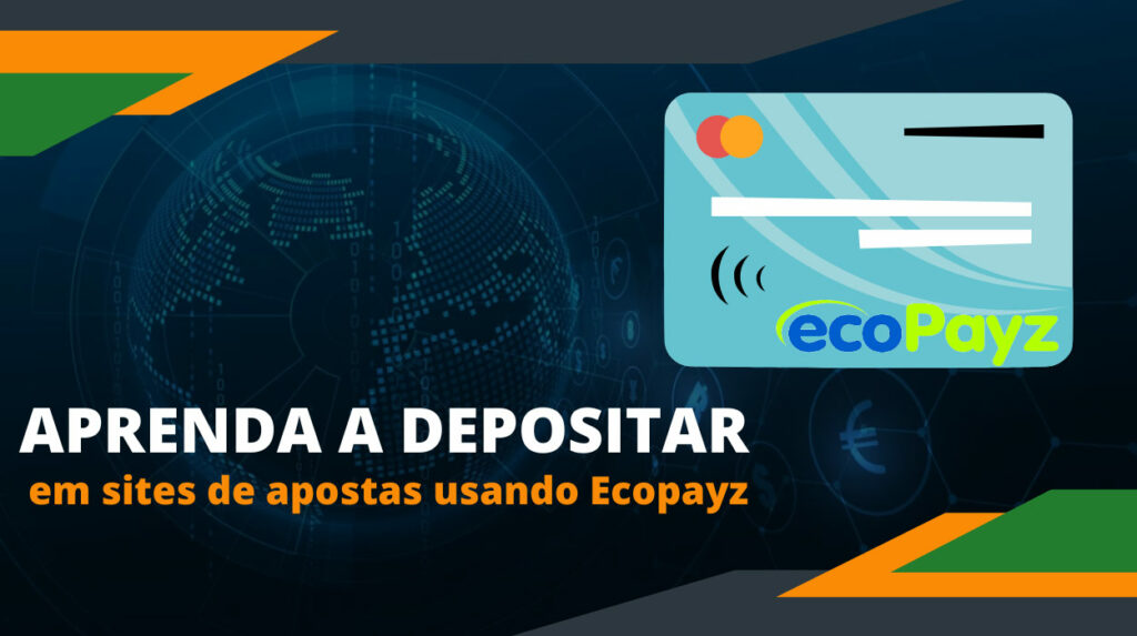 Com Ecopayz, você pode recarregar sua conta com o agente de apostas