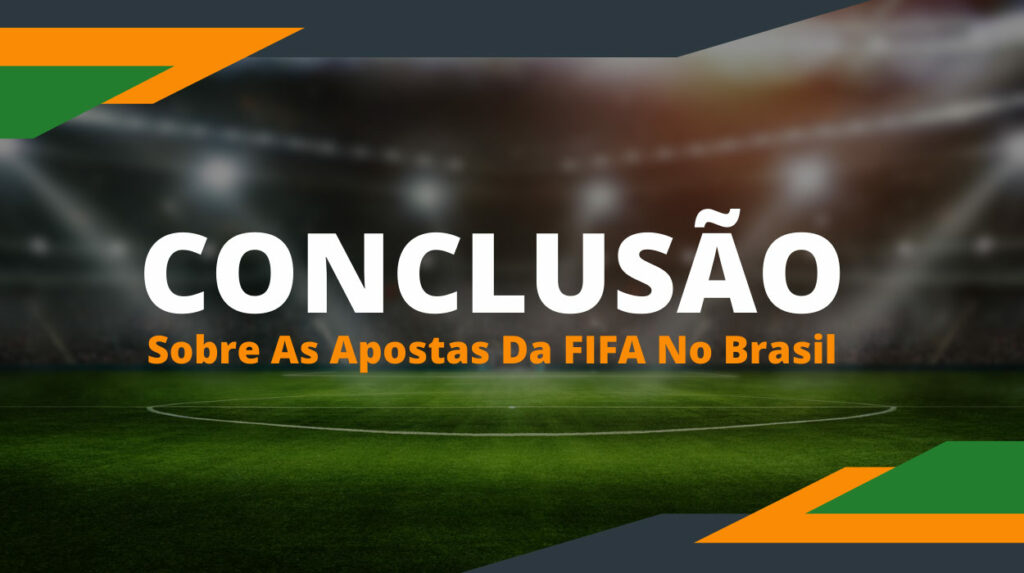Há várias possibilidades de apostas disponíveis para as várias competições da FIFA que o Brasil realizou, incluindo a Copa do Mundo da FIFA, Copa das Confederações da FIFA