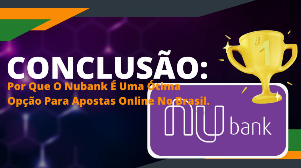 Para concluir sobre o banco em linha do Nubank, ao longo dos anos os seus fundadores conseguiram desenvolver ao máximo o serviço e ganhar a confiança dos utilizadores em todo o Brasil. 