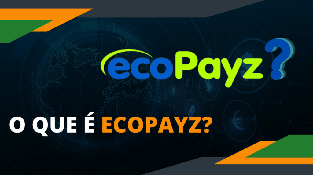 Ecopayz é uma carteira eletrônica que lhe proporcionará confiabilidade e rapidez nas transações