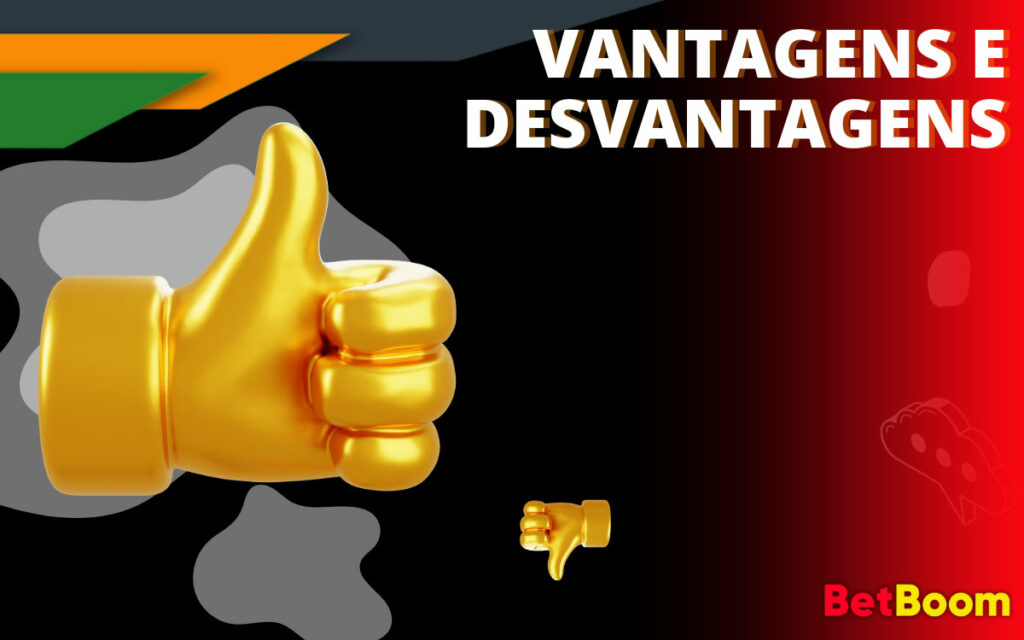 BetBoom Vantagens e Desvantagens