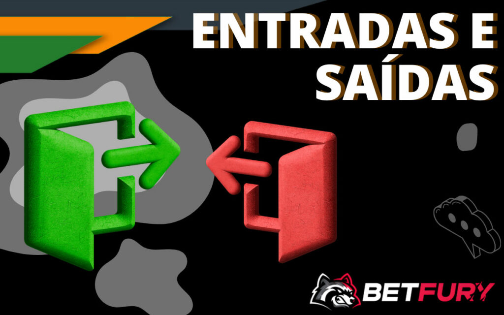 Betfury Entradas e Saídas